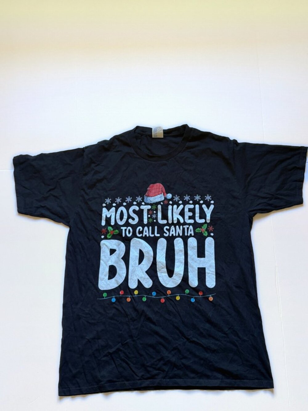 Most Likely to Call Santa BRUH Black Christmas Graphic T-Shirt Large